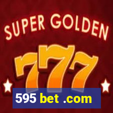 595 bet .com